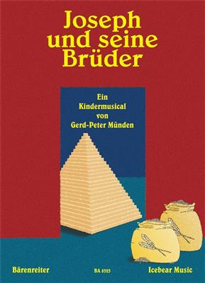 Gerd-Peter Münden: Joseph und seine Brueder: Kinderchor