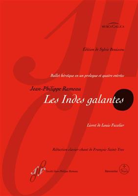 Jean-Philippe Rameau: Les Indes Galantes RCT 44: (Arr. François Saint-Yves): Gemischter Chor mit Ensemble