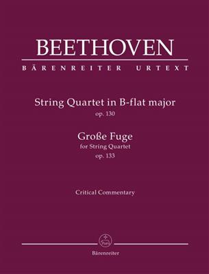 Ludwig van Beethoven: String Quartet in B-flat major op. 130 Grosse Fuge: Streichquartett