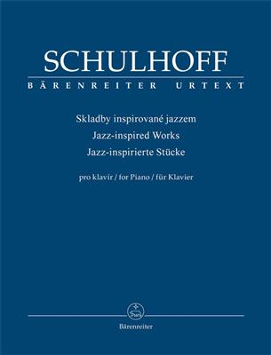 Erwin Schulhoff: Jazz-inspired Works: Klavier Solo