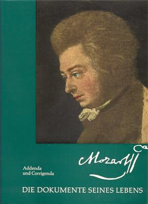 Mozart - Die Dokumente seines Lebens (2 Bande)