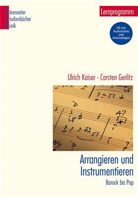 Ulrich Kaiser: Arrangieren und Instrumentieren