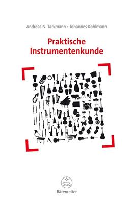 Andreas N. Tarkmann: Praktische Instrumentenkunde