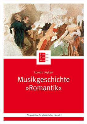Lorenz Luyken: Musikgeschichte "Romantik"