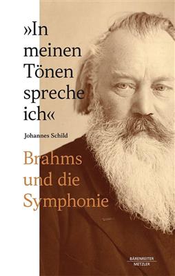 Johannes Schild: Brahms und Die Symphonie
