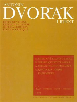 Antonín Dvořák: String Quartet No. 4 e minor: Streichquartett