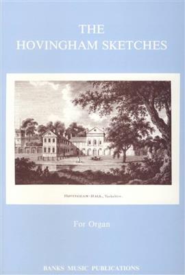 The Hovingham Sketches: Orgel