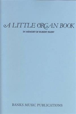 Various: A Little Organ Book: Orgel