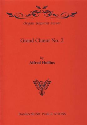 Alfred Hollins: Grand Chouer No. 2: Orgel