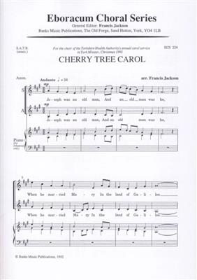 Cherry Tree Carol: (Arr. Francis Jackson): Gemischter Chor mit Begleitung