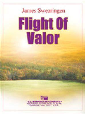James Swearingen: Flight of Valor: Blasorchester