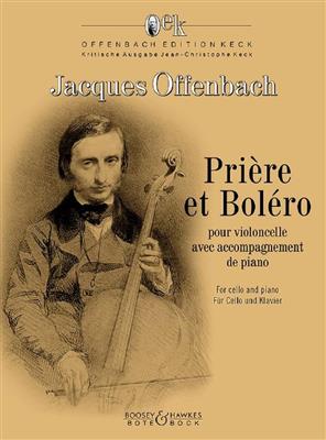 Jacques Offenbach: Prière Et Boléro: Cello mit Begleitung