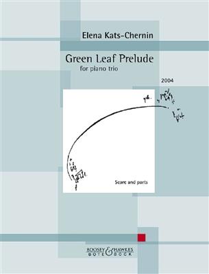 Elena Kats-Chernin: Green Leaf Prelude: Klaviertrio
