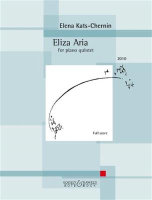 Elena Kats-Chernin: Eliza Aria: Klavierquintett
