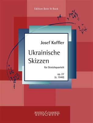 Józef Koffler: Ukrainische Skizzen op. 27: Streichquartett