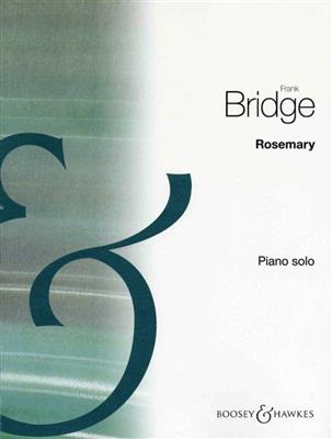 Frank Bridge: Rosemary: Klavier Solo