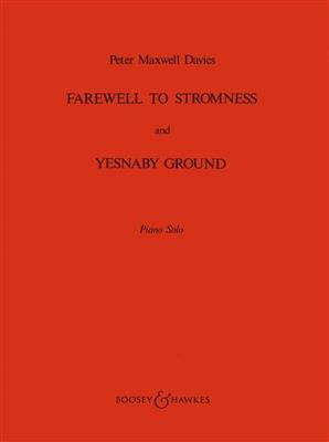 Peter Maxwell Davies: Farewell to Stromness & Yesnaby Ground: Klavier Solo