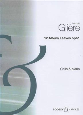 Reinhold Glière: 12 Album Leaves Op. 51: Cello mit Begleitung