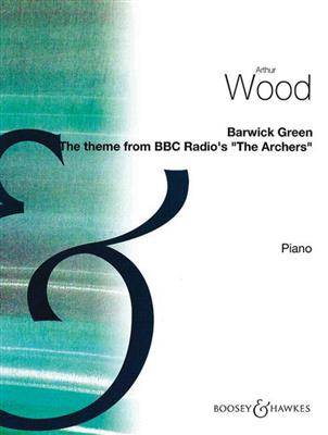 Arthur Wood: Barwick Green: Klavier Solo