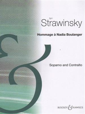 Igor Stravinsky: Hommage à Nadia Boulanger: Gesang Duett