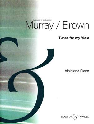 Sebastian Brown: Tunes for my Viola: Viola mit Begleitung