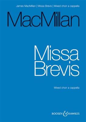 James MacMillan: Missa Brevis: Gemischter Chor A cappella