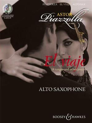 Astor Piazzolla: El Viaje: (Arr. Hywel Davies): Altsaxophon mit Begleitung