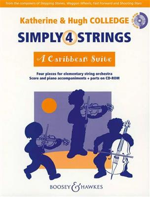 Hugh Colledge, Katherine Colledge: Simply 4 Strings: A Caribbean Suite: Streichensemble