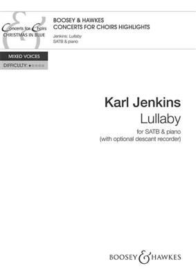 Karl Jenkins: Lullaby: Gemischter Chor mit Klavier/Orgel