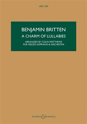 Benjamin Britten: A Charm of Lullabies Op. 41: (Arr. Colin Matthews): Gesang mit sonstiger Begleitung