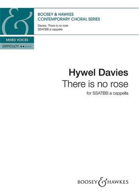 Hywel Davies: There Is No Rose: Gemischter Chor A cappella