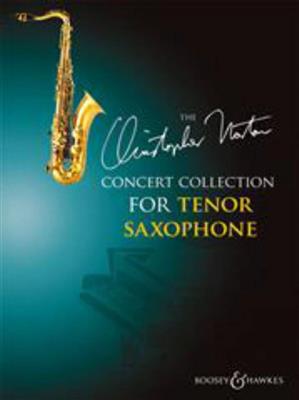 Christopher Norton: Concert Collection For Tenor Saxophone: Tenorsaxophon mit Begleitung