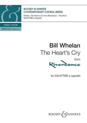 Bill Whelan: The Heart's Cry: Gemischter Chor mit Klavier/Orgel