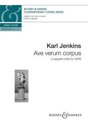 Karl Jenkins: Ave verum corpus: Gemischter Chor A cappella