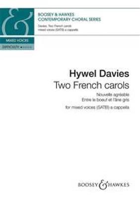 Hywel Davies: Two French Carols: Gemischter Chor A cappella