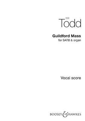 Will Todd: Guildford Mass: Gemischter Chor mit Klavier/Orgel