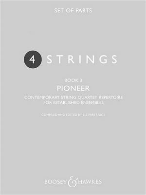 4 Strings - Pioneer Book 3: (Arr. Liz Partridge): Streichquartett