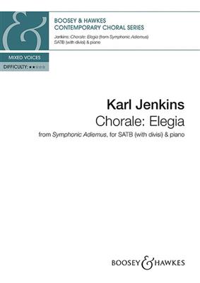 Karl Jenkins: Chorale: Elegia: Gemischter Chor mit Klavier/Orgel