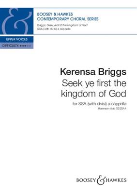 Kerensa Briggs: Seek ye first the kingdom of God: Frauenchor A cappella