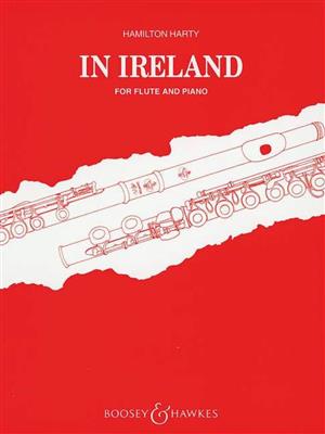 Hamilton Harty: In Ireland: Flöte mit Begleitung