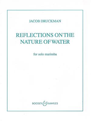 Jacob Druckman: Reflections On Nature Of Water: Marimba