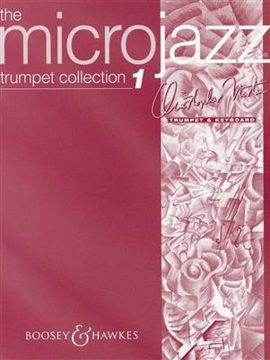 Christopher Norton: Microjazz Trumpet Collection Book 1: (Arr. Andrew Jones): Trompete mit Begleitung