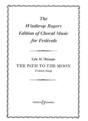 Eric Thiman: The Path To The Moon: Gemischter Chor mit Klavier/Orgel