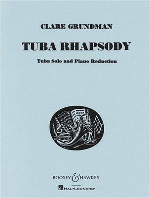 Clare Grundman: Tuba Rhapsody: Tuba mit Begleitung