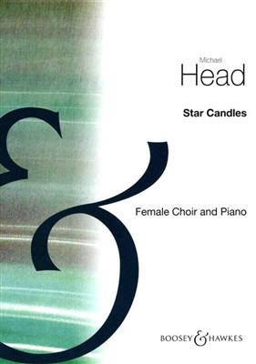 Michael Head: Star Candles: Frauenchor mit Klavier/Orgel