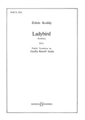 Zoltán Kodály: Ladybird: Frauenchor A cappella