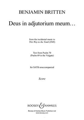 Benjamin Britten: Deus In Adjutorium Meum: Gemischter Chor A cappella