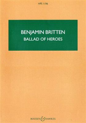 Benjamin Britten: Ballad of Heroes op. 14: Gemischter Chor mit Ensemble