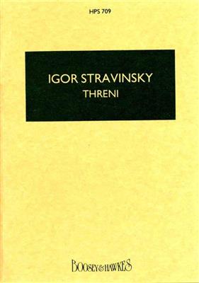 Igor Stravinsky: Threni: Gemischter Chor mit Ensemble