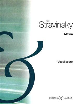 Igor Stravinsky: Mavra: Opern Klavierauszug